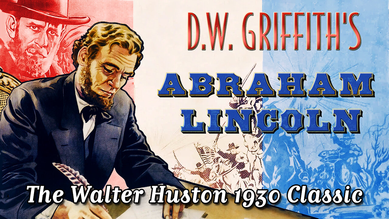 Abraham Lincoln (1930) Walter Huston, Una Merkel, William L. Thorne