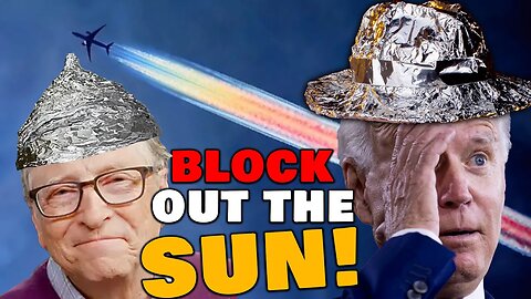 The Ultimate Power Duo: Bill Gates & Joe Biden Unite! • BLOCK OUT THE SUN!