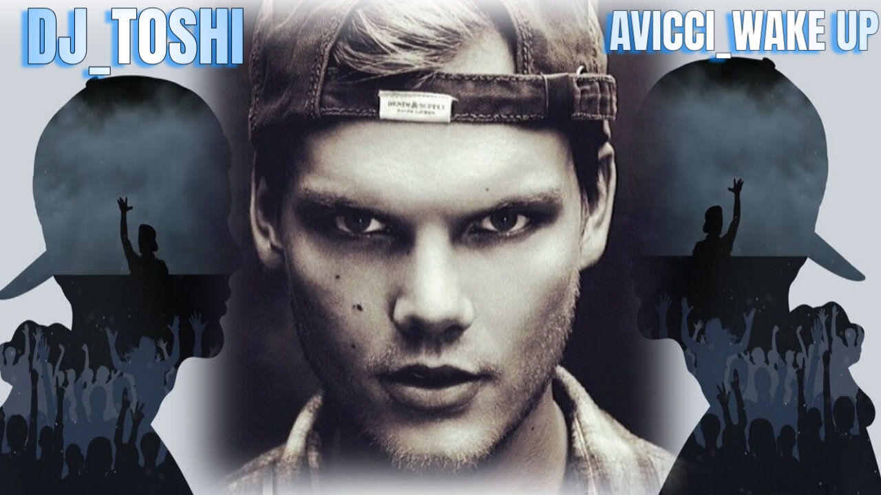 Djtoshijp_Avicii - Wake Me Up_remix2024