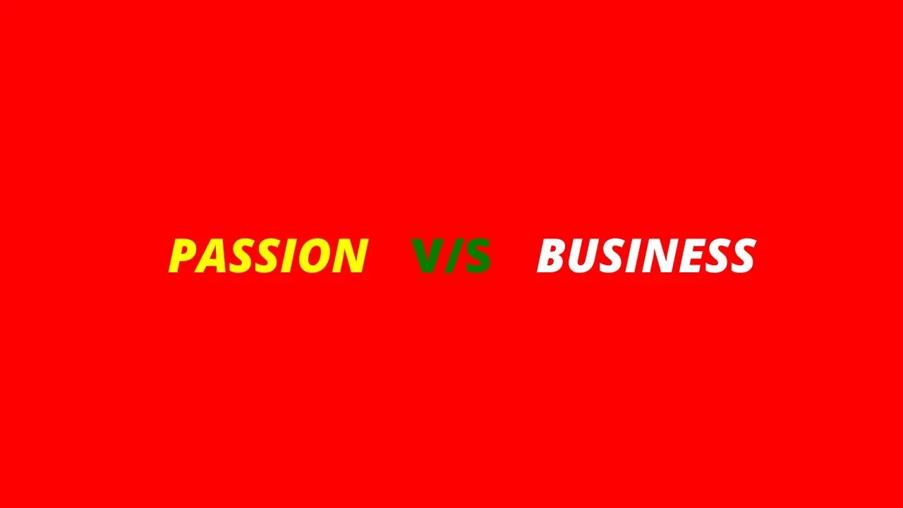 Passion Vs Bussiness [Youtube Sutra ] Ep #2