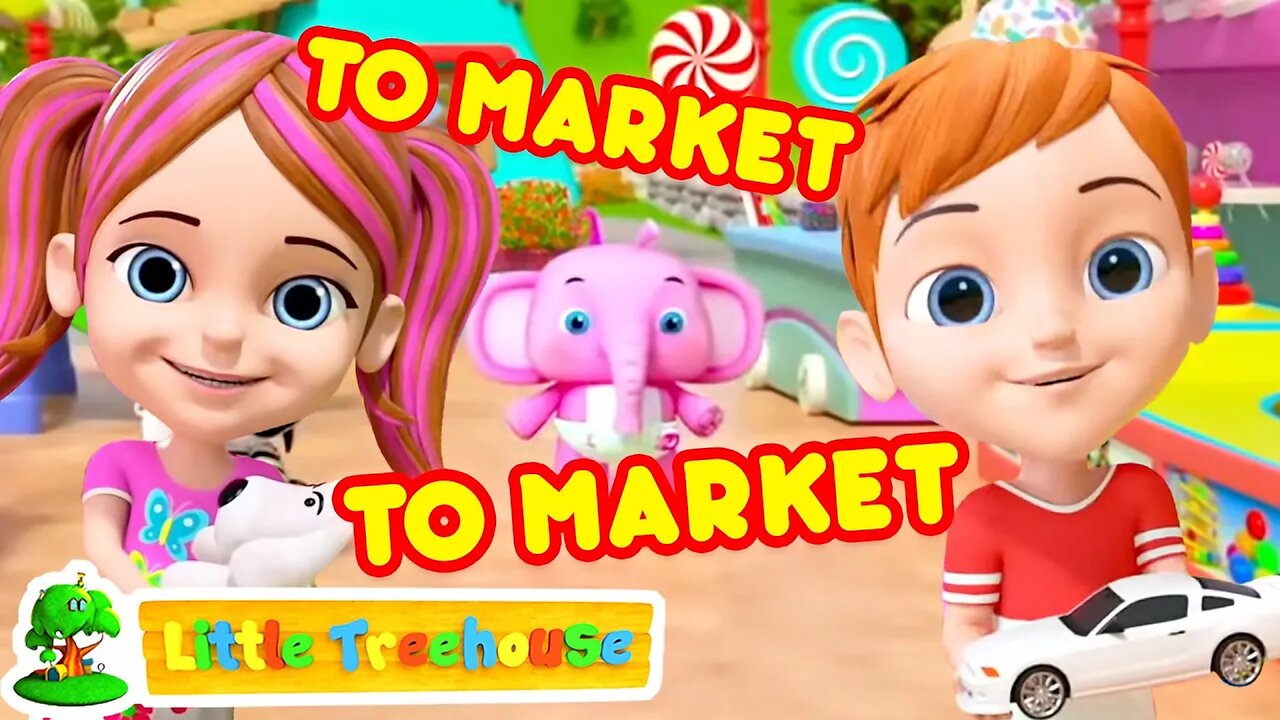 To Market To Market | Kindergarten Nursery Rhymes & Kids Songs by Little Treehouse