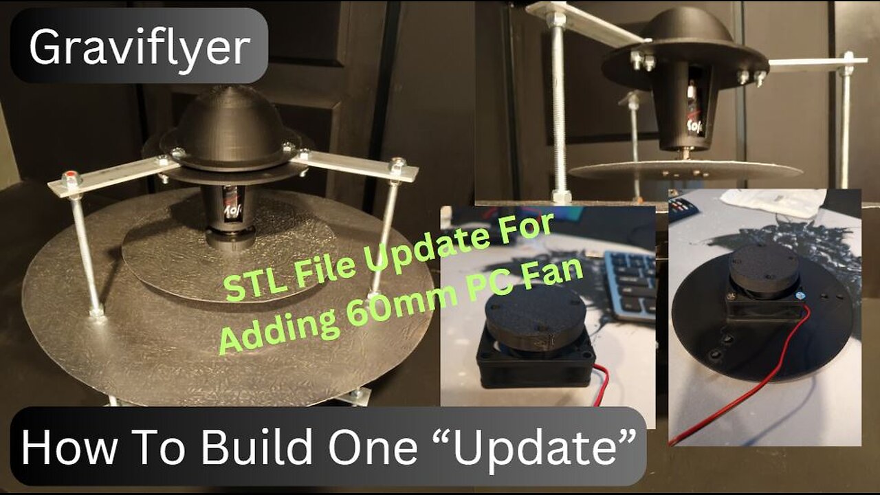 Graviflyer #6 "how To Build One Update Pc Fan Motors"