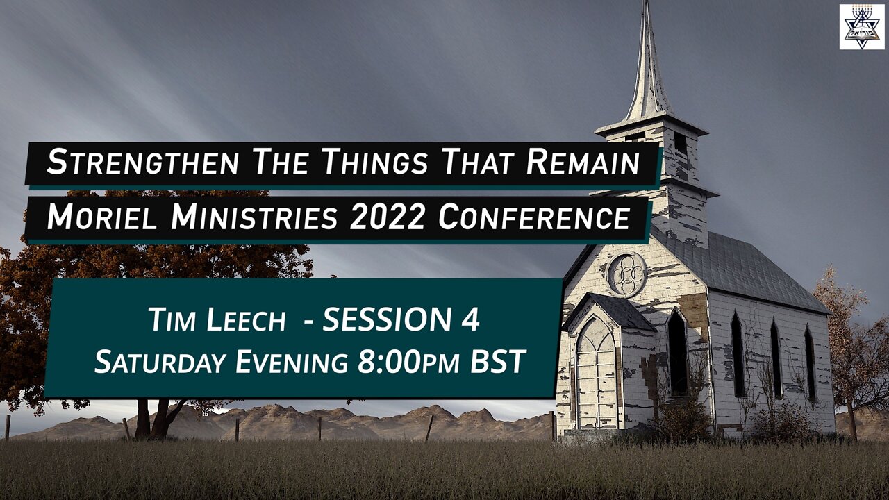 Living In Babylon - Session 4 - Moriel Conference 2022 - Tim Leech