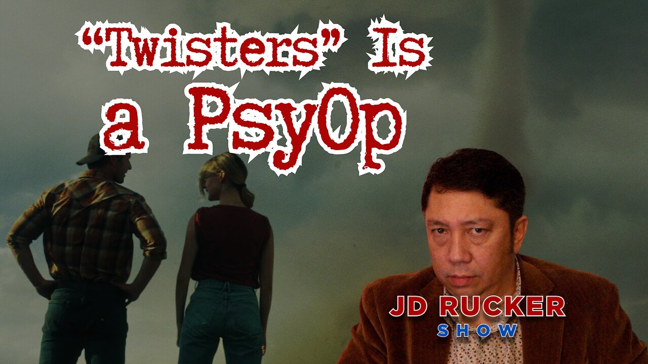 "Twisters" Is a PsyOp