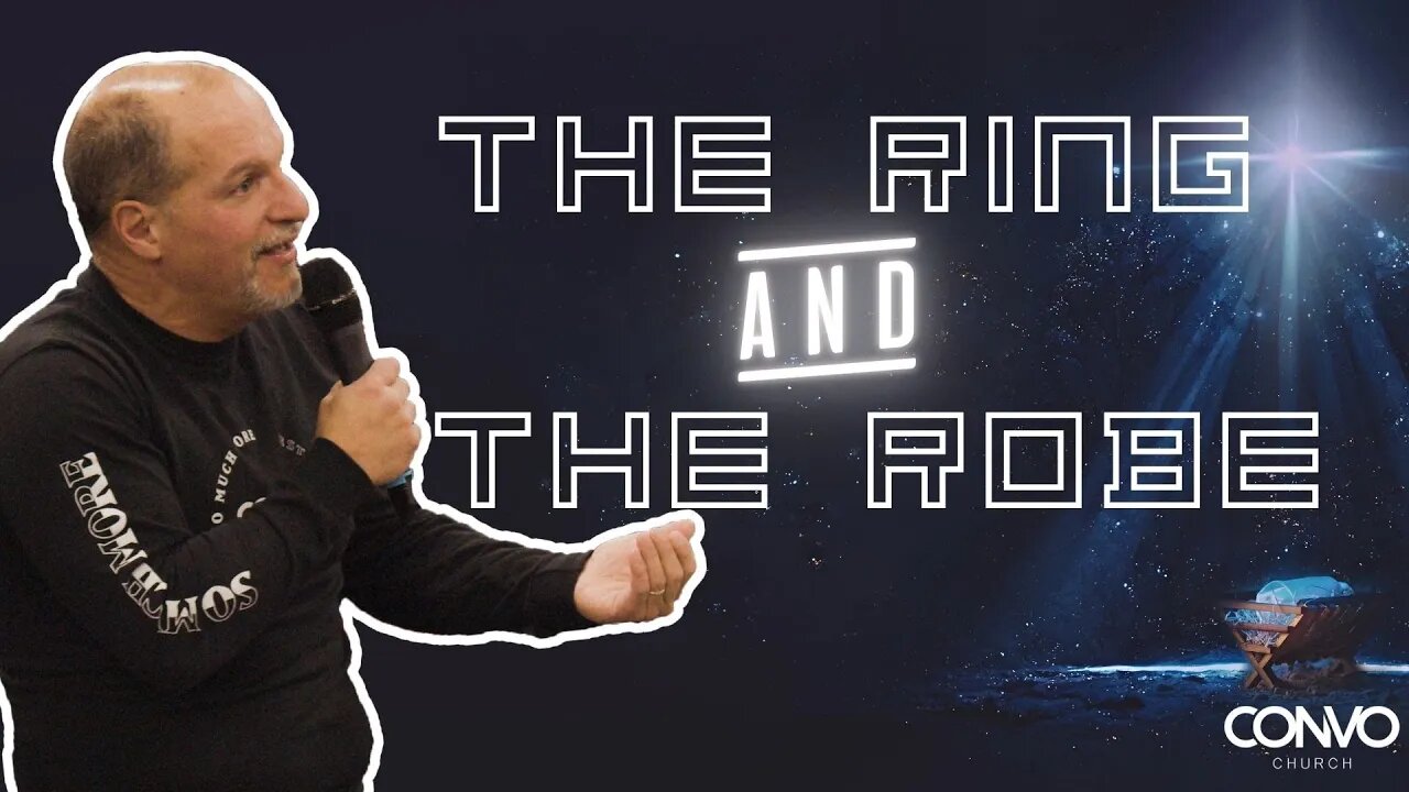 The Ring And The Robe // Pastor Rocky Polito // Luke 15