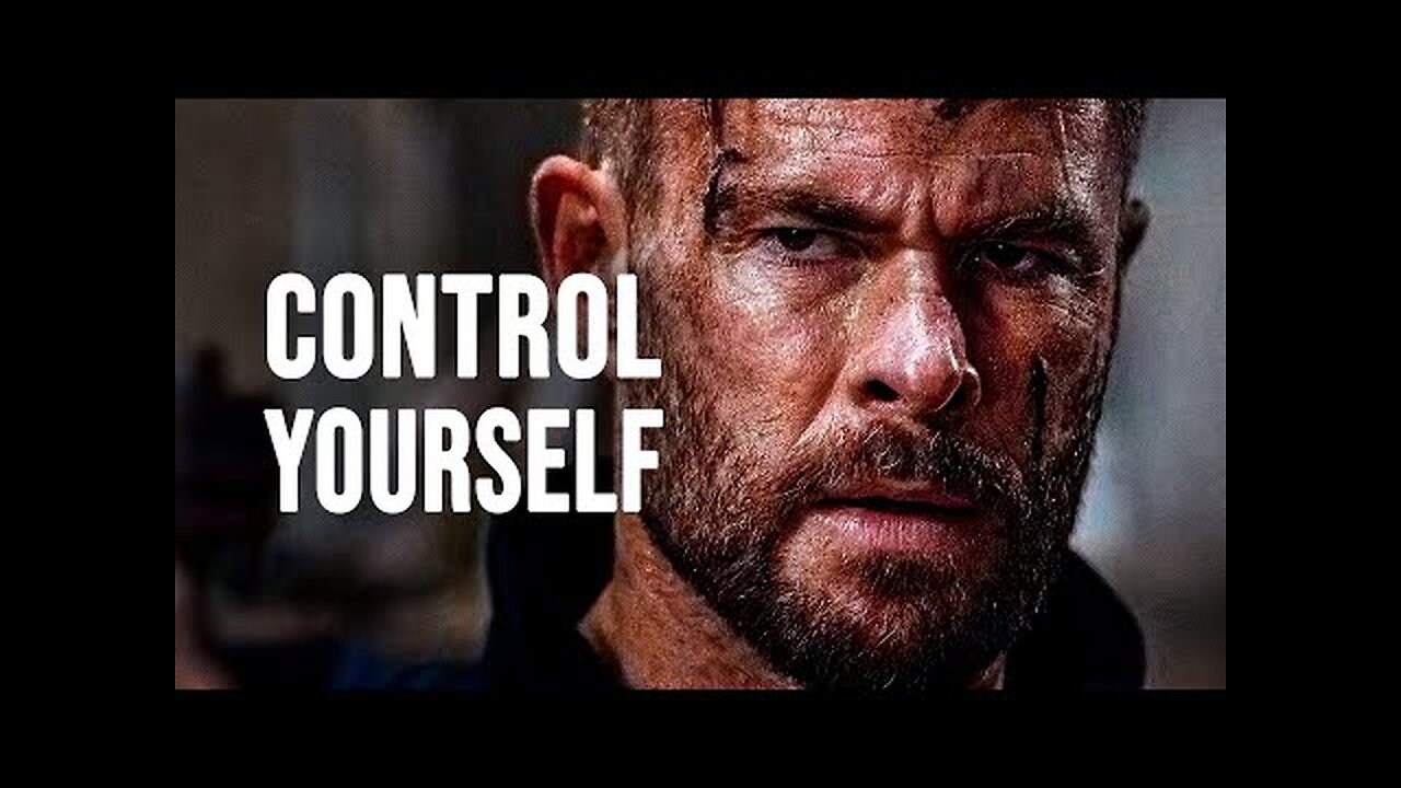 CONTROL YOURSELF - Motivational Speech