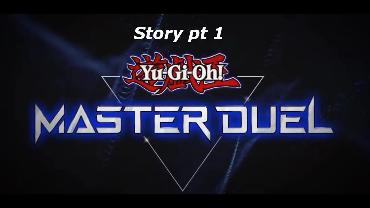 Yu-Gi-Oh Master duel story part 1