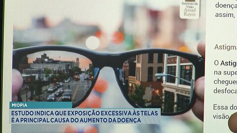 Miopia: Estudo Indica que Exposição Excessiva às telas é a Principal Causa do Aumento da Doença.