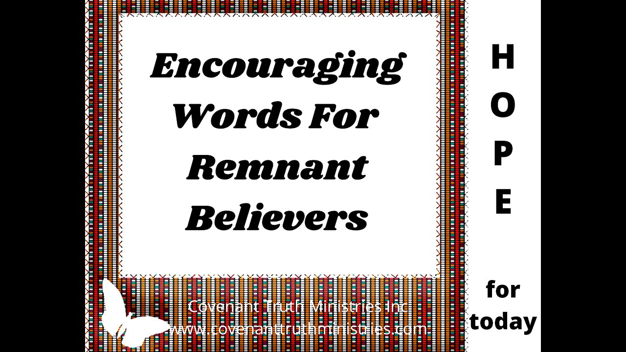Encouraging Words For The Remnant Believers - Lesson 2 - A Biblical Example