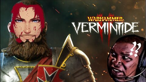 Warhammer: Vermintide 2 w/ Logistics