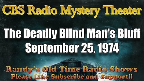 CBS Radio Mystery Theater The Deadly Blind Man's Bluff September 25, 1974