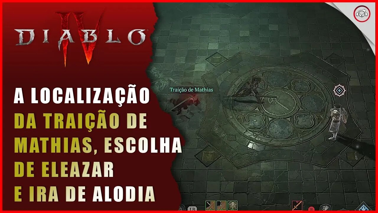 Diablo 4, A localizaçãoao da Traição de Mathias, Escolha de Eleazar e Ira de alodia | Super-Dica