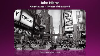 Sage of Quay® - John Niems - America 2024: Theater of the Absurd (Oct 2024)