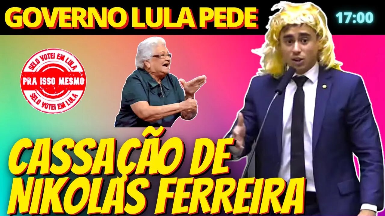 Governo Lula pede condenação e cassação de Nikolas Ferreira por transfobia