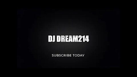 DJ Dream214 / Subscribe Today