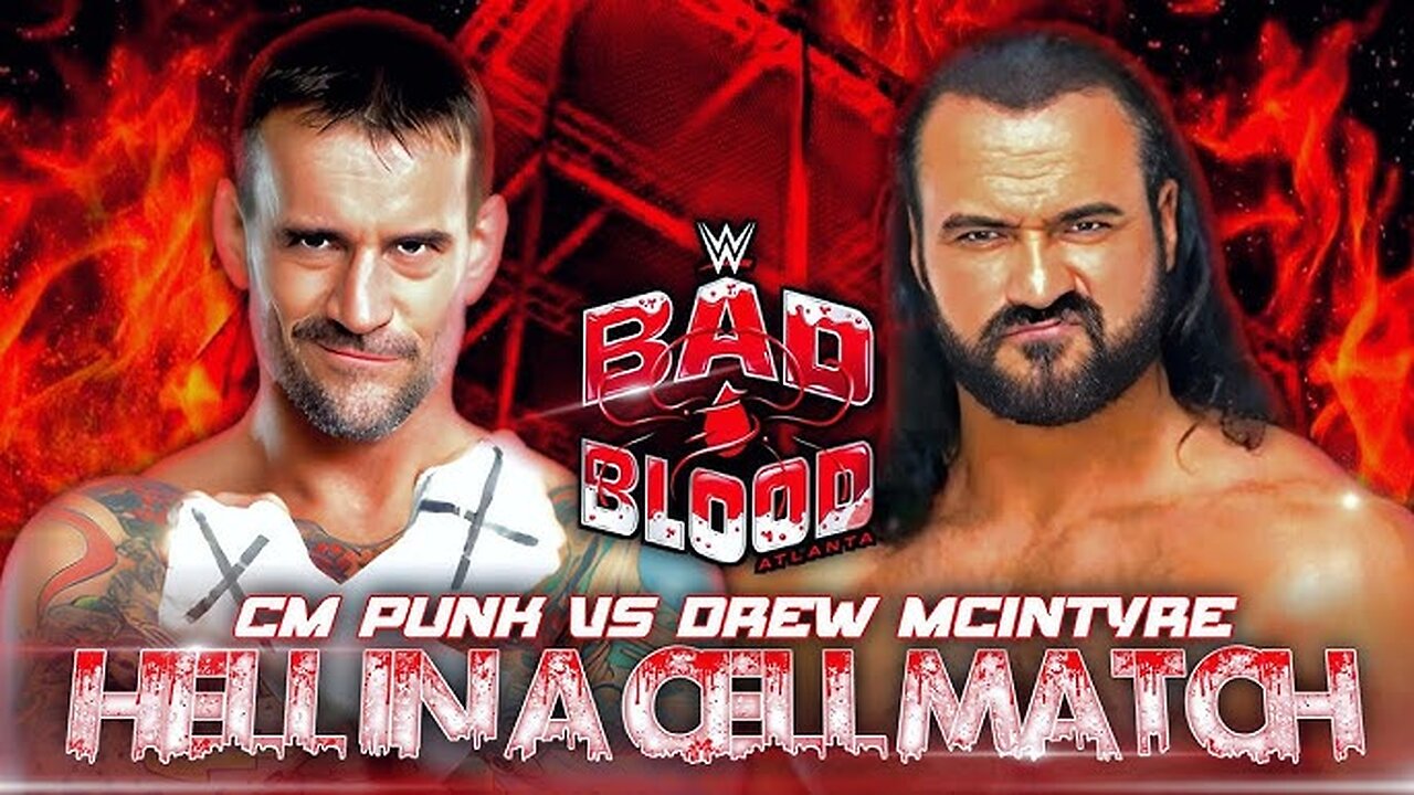 CM Punk Vs Drew McIntyre WWE Bad Blood Hell in a Cell Prediction