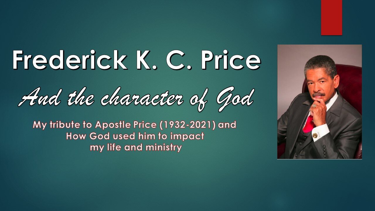 Frederick K. C. Price and the Character of God