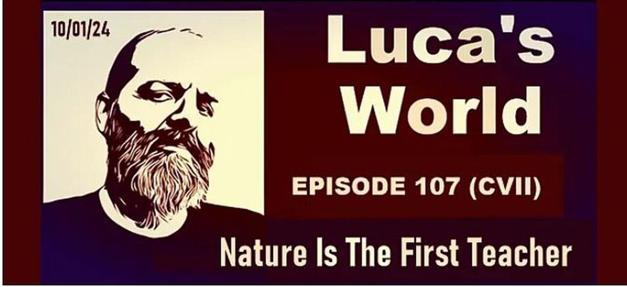 LUCA'S WORLD ~ Ep 107