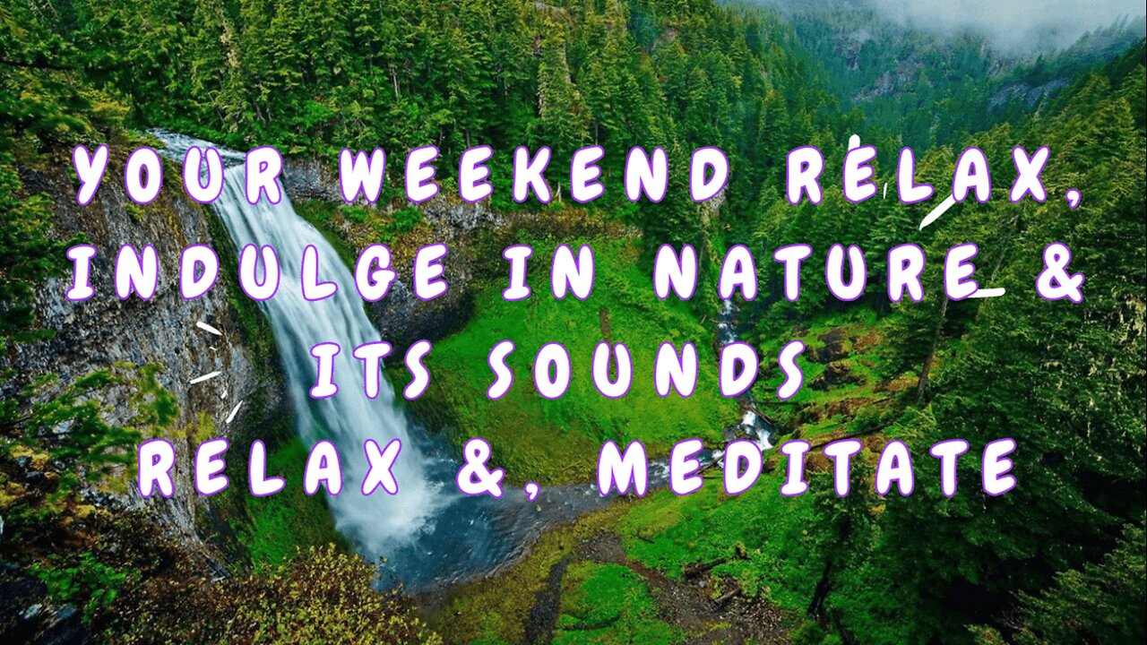 Your Weekend Relax, Indulge in Nature & Its Sounds, Relax, Meditate with our Peaceful Waterfall