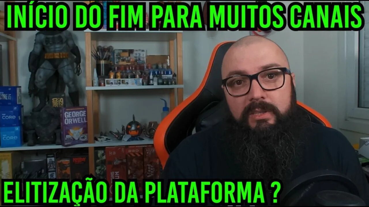 Elitização do Youtube E o Fim de Muitos Canais !