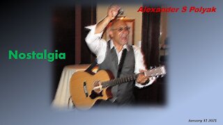 Nostalgia - A song by Alexander S Polyak on the music of The Brothers Four "Greenfields"