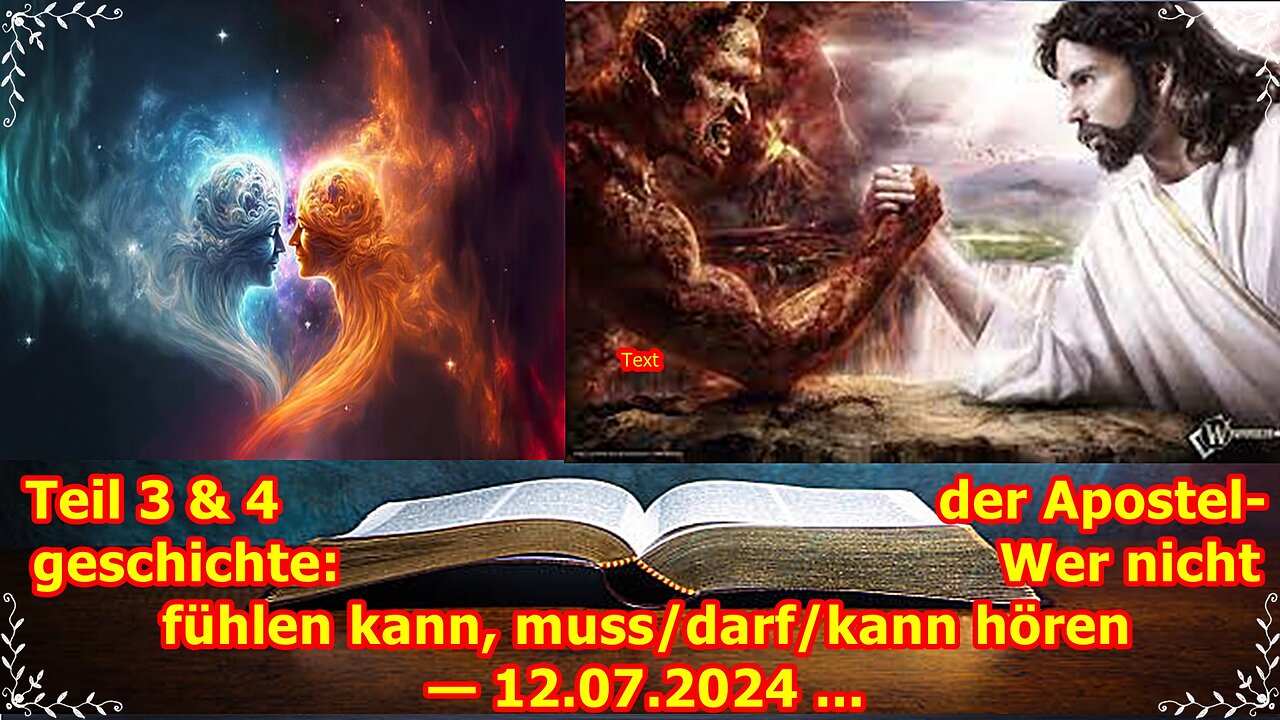 Teil 3 & 4 der Apostelgeschichte: Wer nicht fühlen kann, muss/darf/kann hören — 12.07.2024 ...