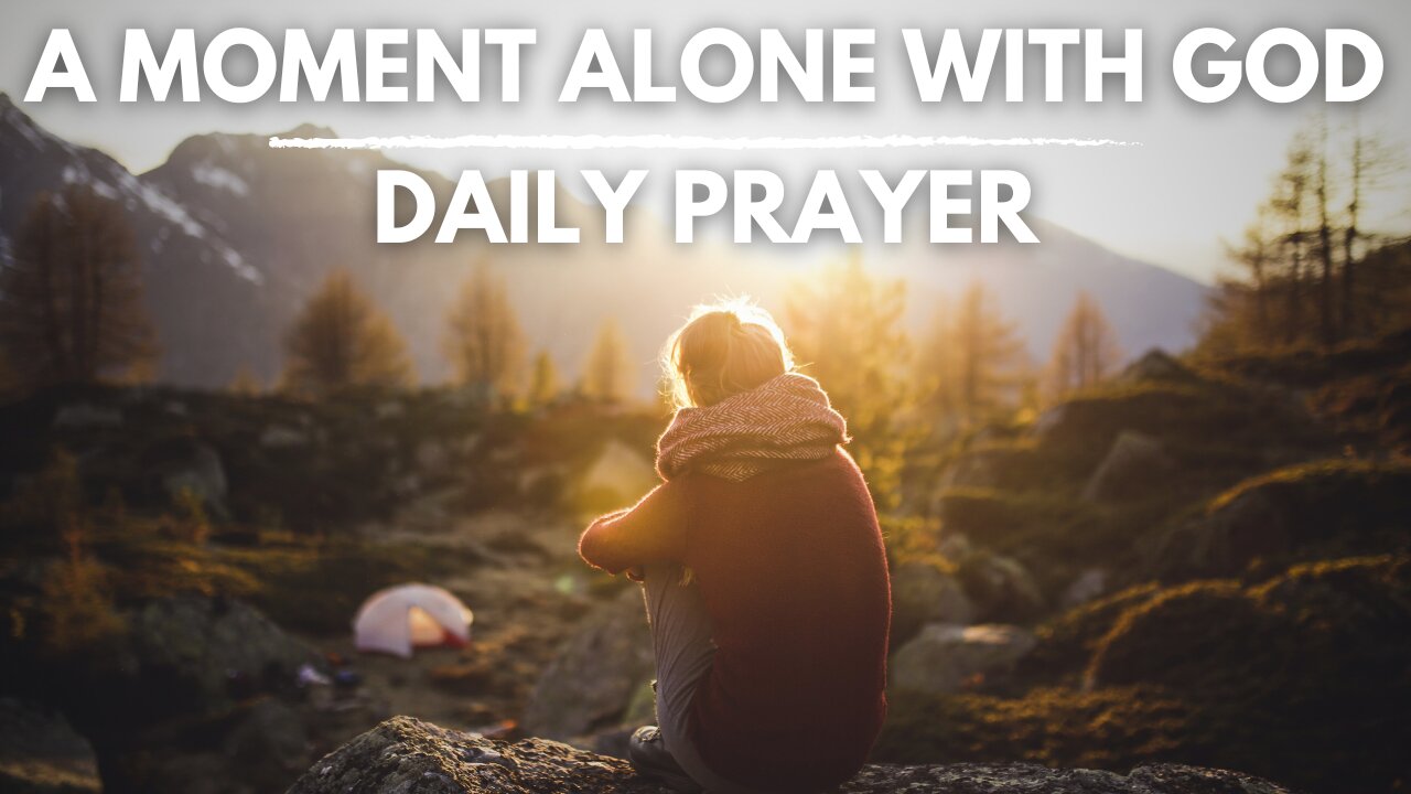 A Blessed Morning Prayer To Start Your Day - Find A Quiet Place To Be With God