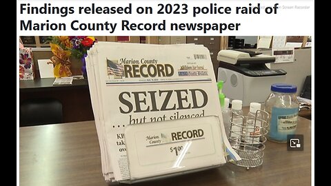 Findings released on 2023 illegal police raid of KS Marion County Record newspaper - 3 mins,