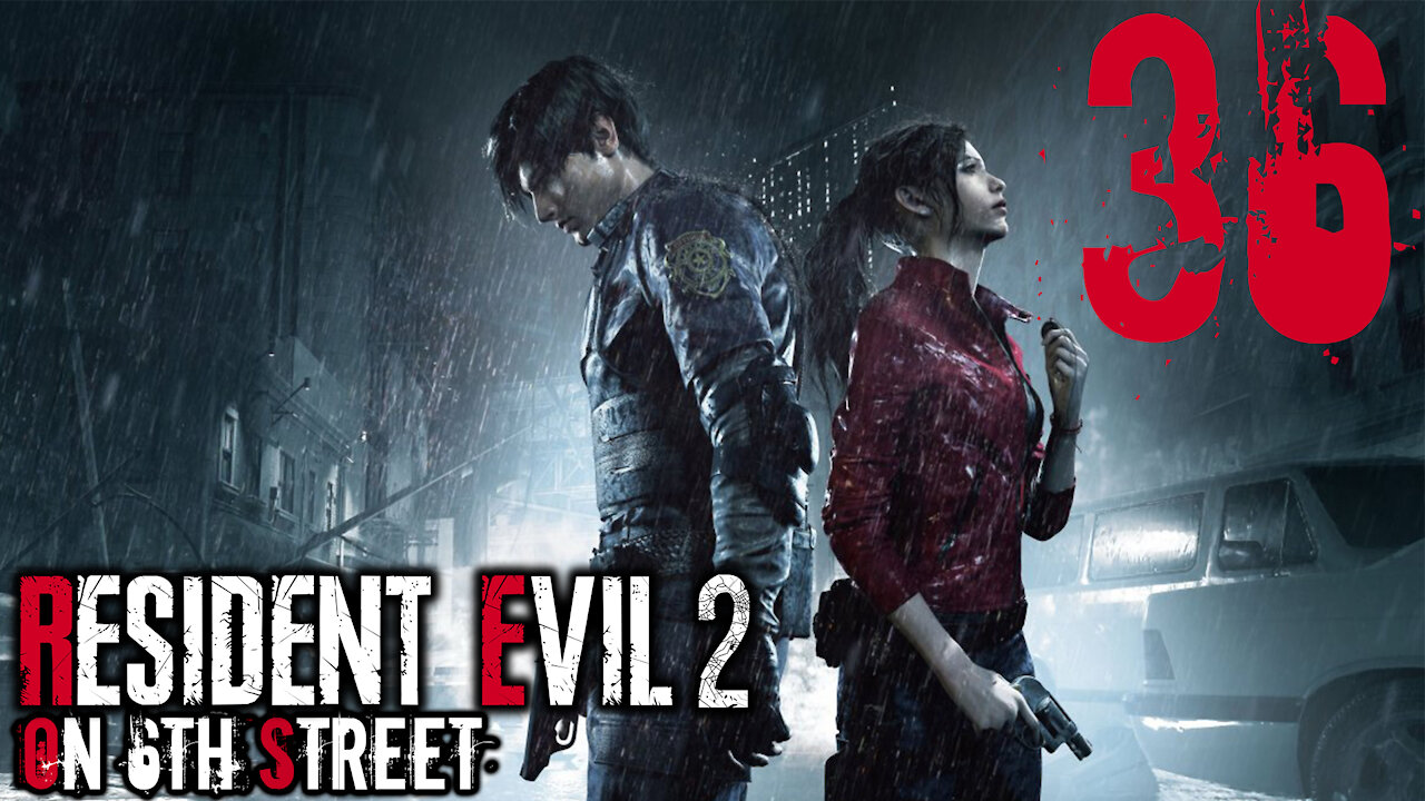 Resident Evil 2 on 6th Street Part 36
