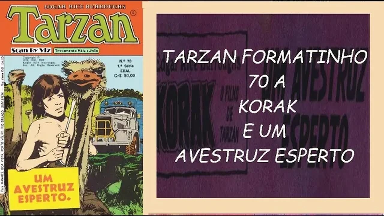 TARZAN FORMATINHO 70 A KORAK E UM AVESTRUZ ESPERTO #gibi #comics #quadrinhos #hitorieta #museusogibi