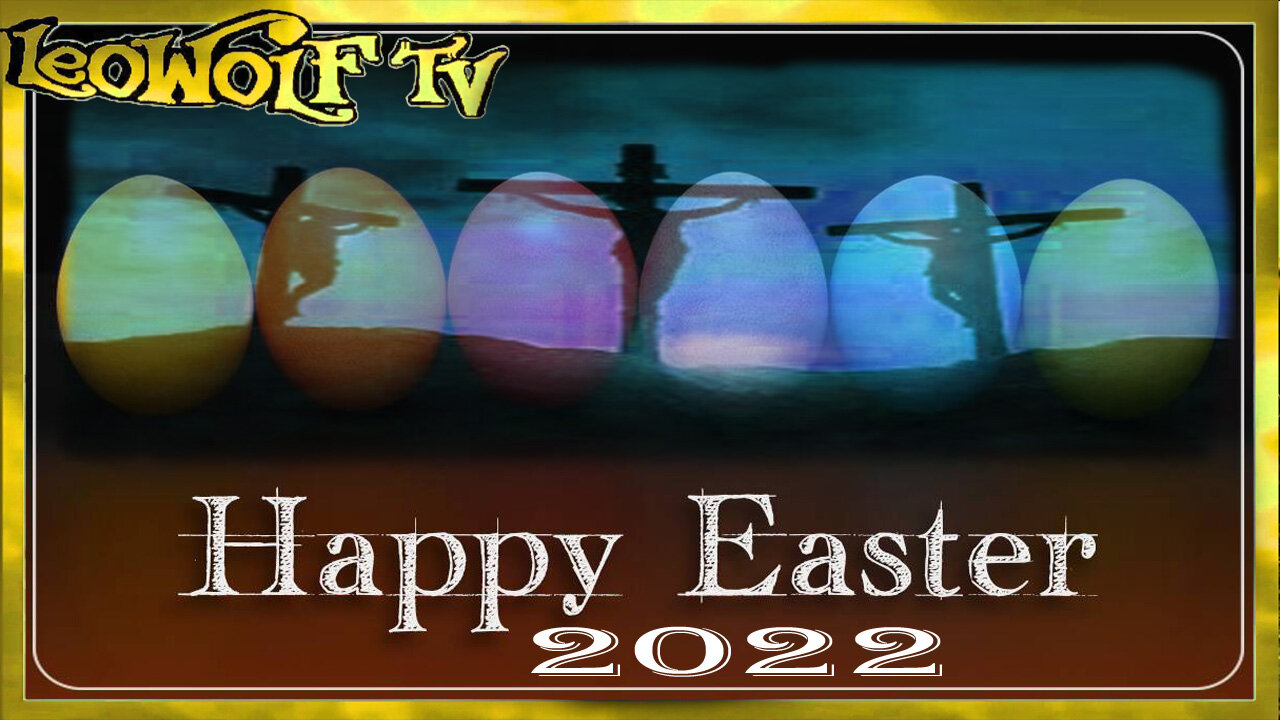 LWTV S.6: Easter 2022