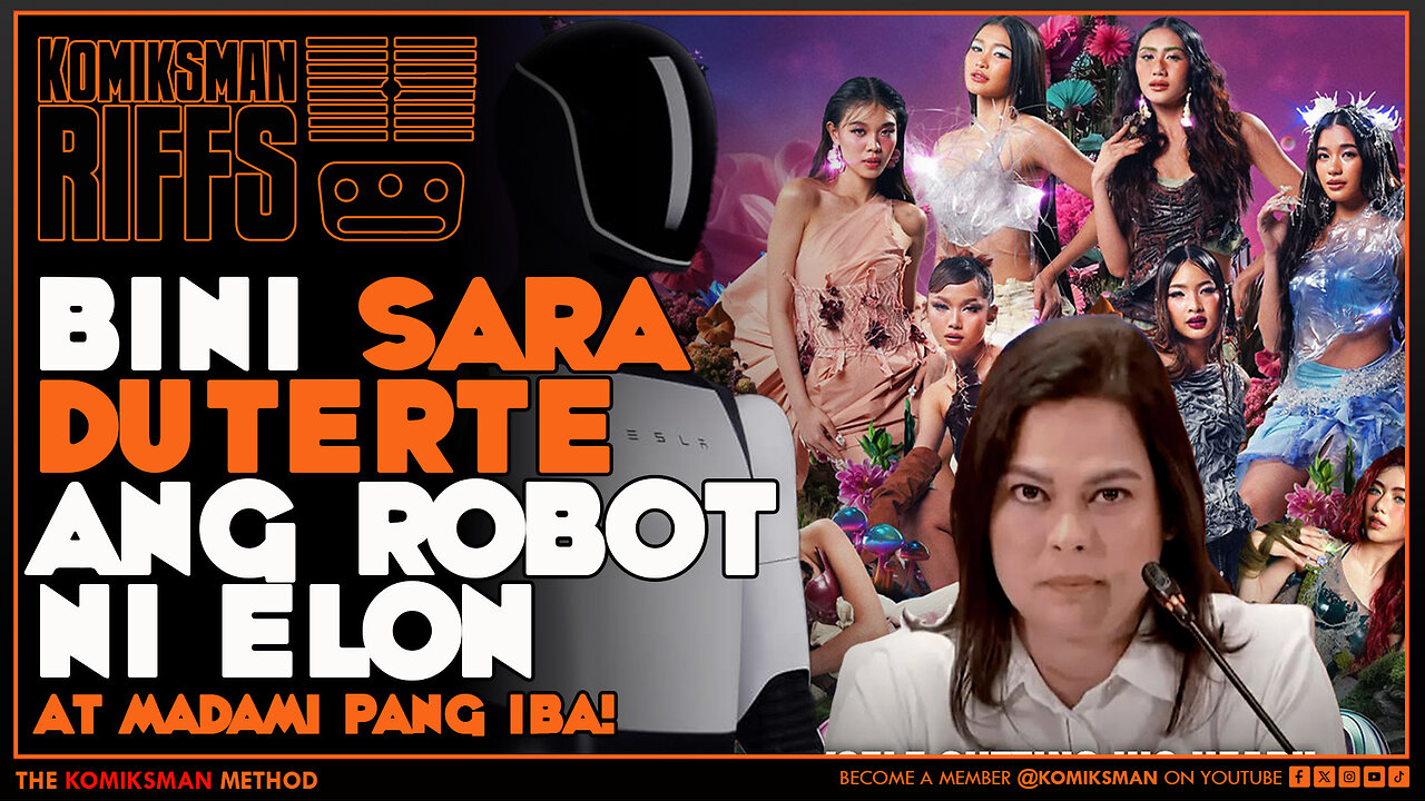 Sara Duterte Gives the Most Unhinged Presscon, Elon Musk's Robot Army, The End of BINI? and more. ☕