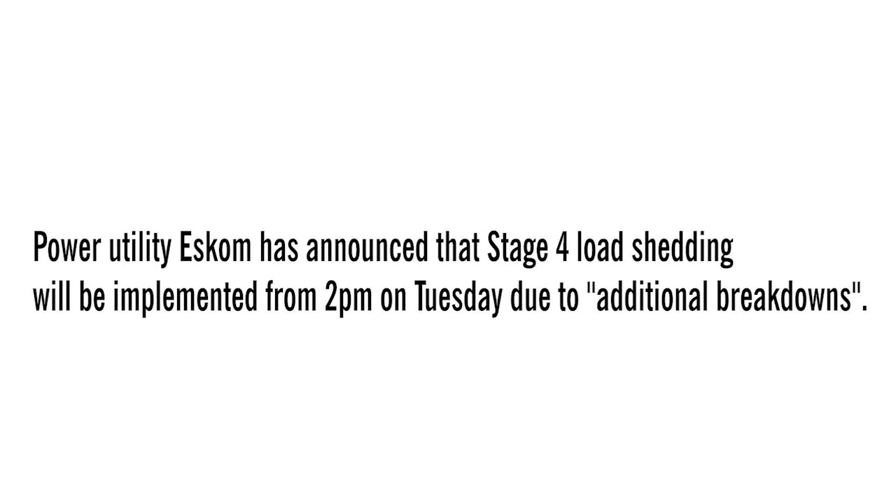 Eskom announces Stage 4 load shedding from 2pm (dJb)