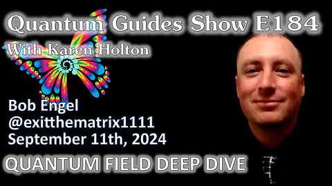 FKN Clips: The Quantum Guides Show - Episode 184 Bob Engel | QUANTUM FIELD DEEP DIVE