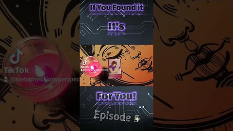 If- You- Found- it- It's- For- You! What- is- the- purpose- of- this- relationship?