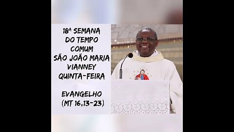 Homilia de Hoje | Padre José Augusto 04/08/22 São João Maria Vianney