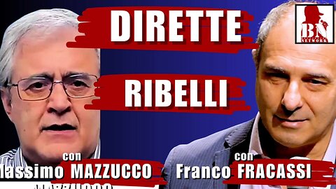 DIRETTE RIBELLI Di Franco Fracassi con MASSIMO MAZZUCCO