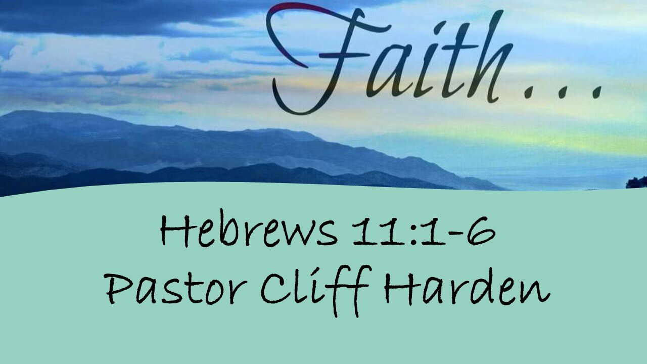 “Faith” by Pastor Cliff Harden