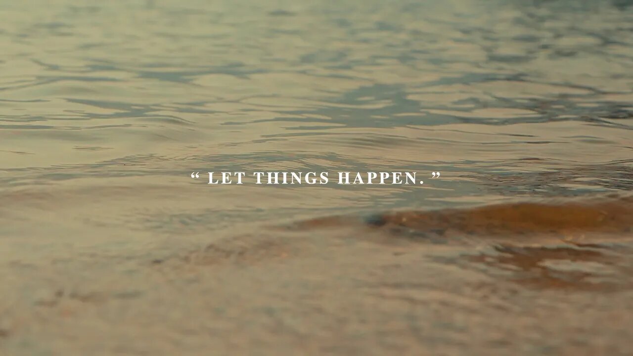 " Let things happen. " | Pokhara