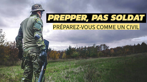 Un guide pratique pour un prepping réaliste