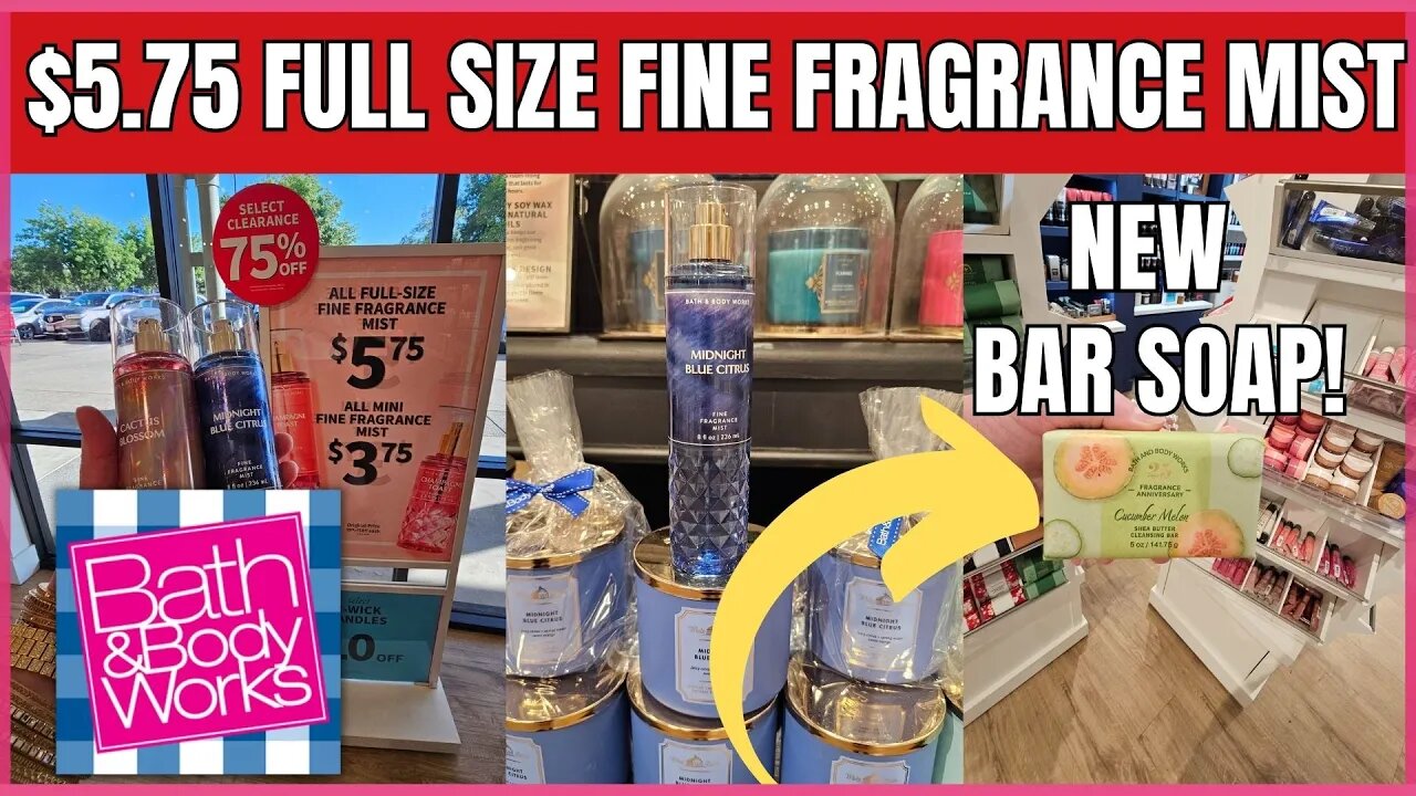 $5.75 Fine Fragrance Mist Sale | New Bar Soap | Bath & Body Works | Shop With Me #bathandbodyworks