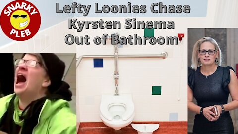 Joe Biden Doesn't Want to Confuse Americans & Kyrsten Sinema Was Chased From A Bathroom By Lefties