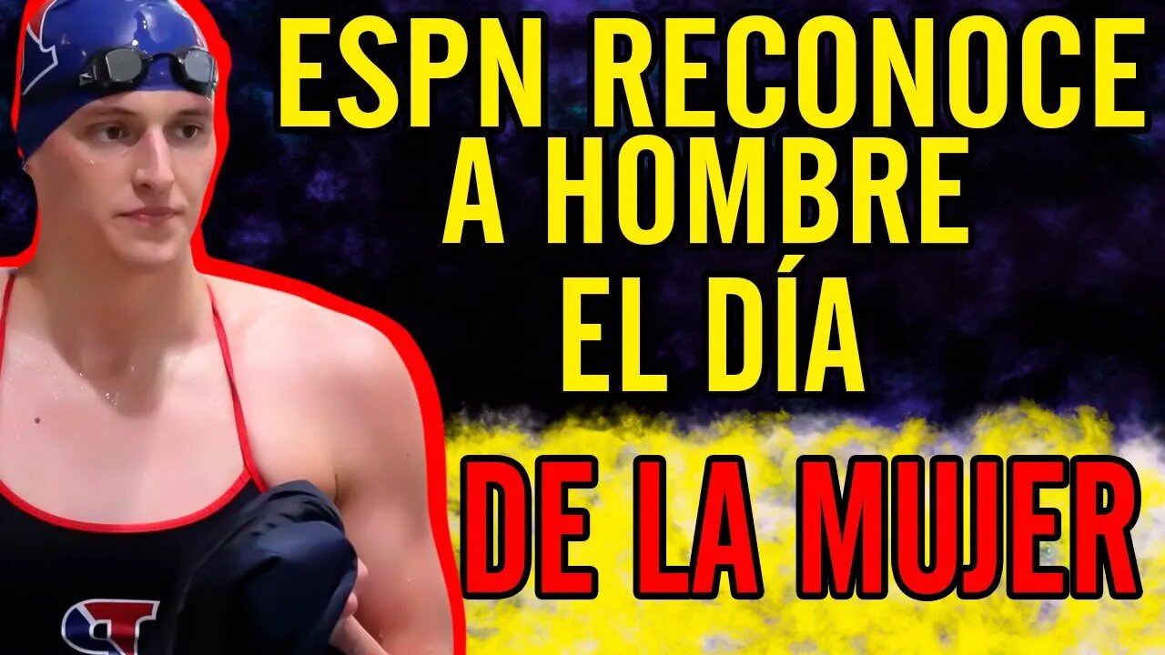 😮ESPN reconoce a hombre el día de la mujer😮