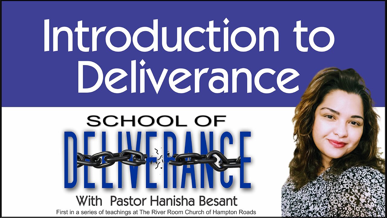 Introduction to Deliverance - School of Deliverance