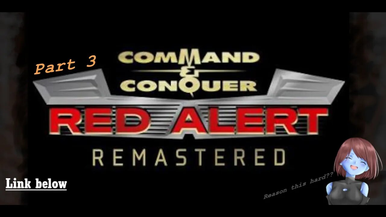 Slow and Painful | Red Alert Remastered Part 3
