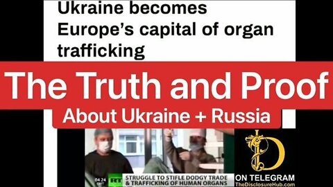 Ukraine | Proof of the Labs and Organ Harvesting