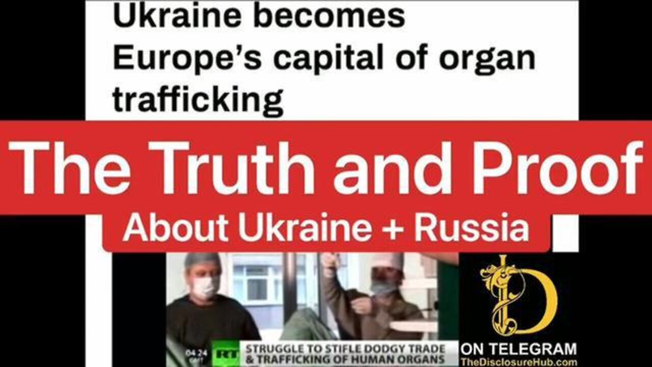 Ukraine | Proof of the Labs and Organ Harvesting