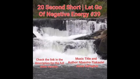 20 Second Short Of Let Go Of Negative Energy | #meditation #shorts #shortsvideo #waterfall #39