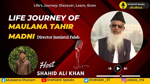 Sneak Peak : Life Journey Ft. Maulana Tahir Madni - Director Jamiatul Falah | Host: Shahid Ali Khan