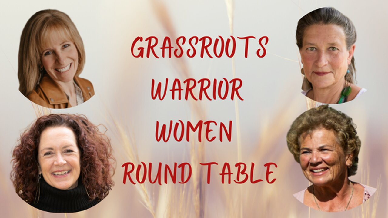 EP1: Grassroots Warrior Women~Eden, Lisa, Carole & Michelle: Matriots/GridWk/FemEner/Election/Excite